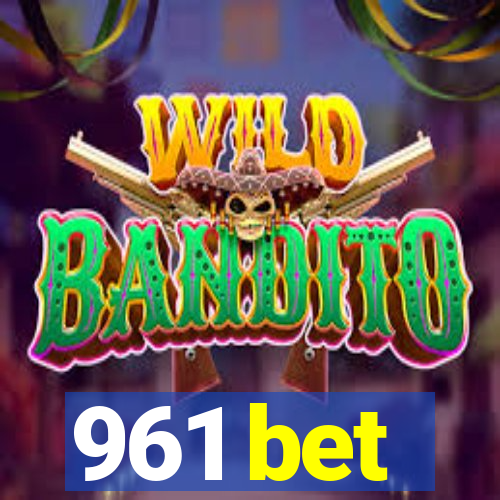 961 bet